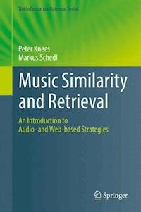 Music Similarity and Retrieval - Peter Knees - E-Book