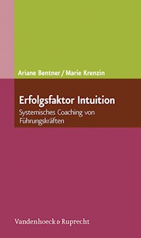 Erfolgsfaktor Intuition - Ariane Bentner - E-Book
