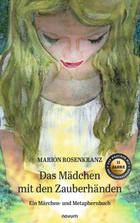 Das Mädchen mit den Zauberhänden - Marion Rosenkranz - E-Book