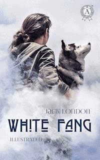 White Fang - Jack  London - E-Book + Hörbuch