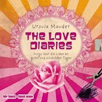 The Love Diaries - Ursula Mauder - Hörbuch