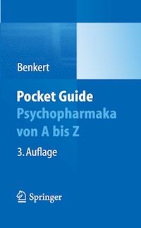 Pocket Guide Psychopharmaka von A bis Z - Otto Benkert - E-Book