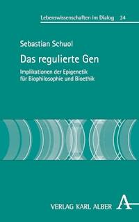 Das regulierte Gen - Sebastian Schuol - E-Book