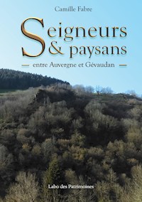 Seigneurs & Paysans - Camille Fabre - E-Book