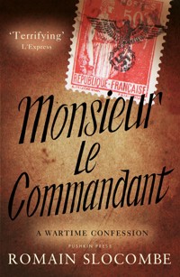 Monsieur Le Commandant - Romain Slocombe - E-Book