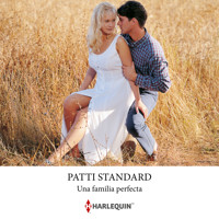 Una familia perfecta - Patti Standard - Hörbuch