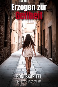 Erzogen zur Geilheit - Kitty Rogue - E-Book