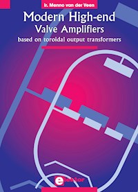 Modern High-End Valve Amplifiers - Menno van der Veen - E-Book