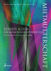 Mietmutterschaft. - Renate Klein - E-Book