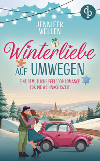 Winterliebe auf Umwegen - Jennifer Wellen - E-Book