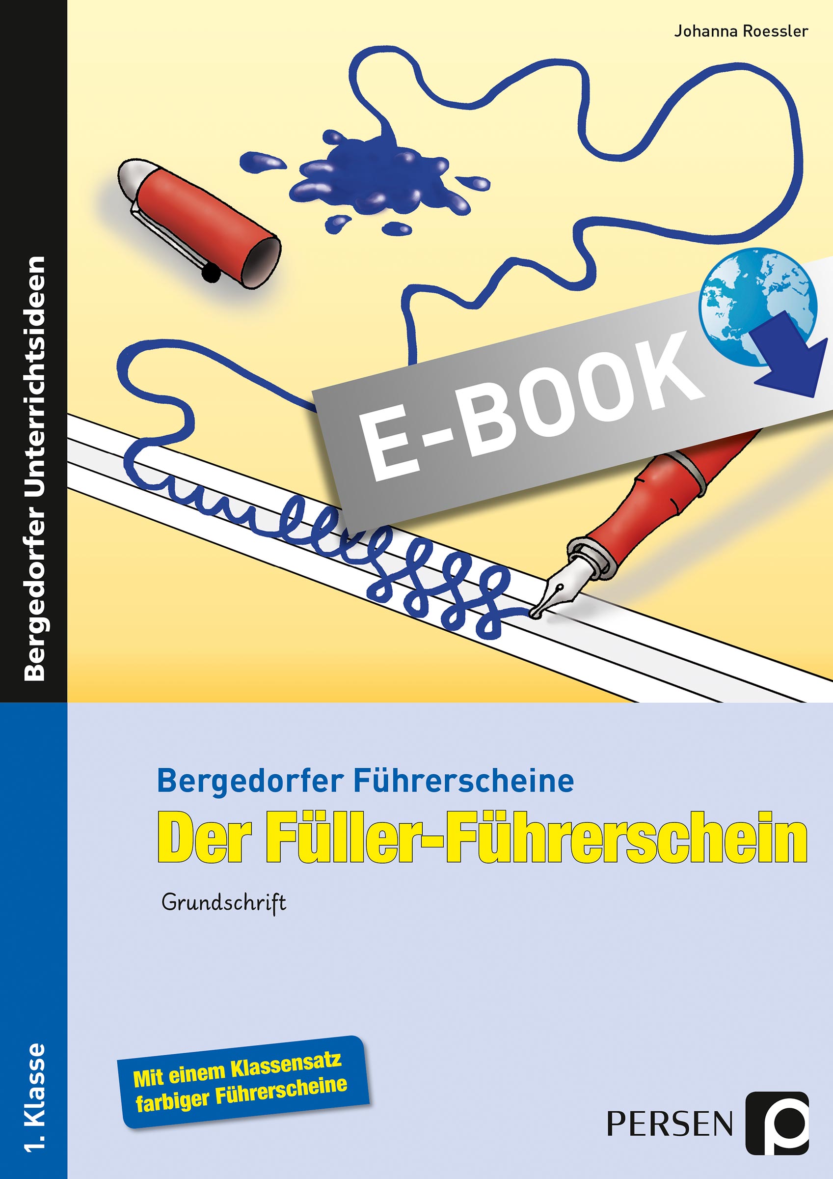 Der Füller-Führerschein - Grundschrift - Johanna Roessler - E-Book