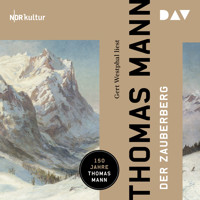 Der Zauberberg - Thomas Mann - Hörbuch