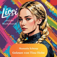 Lissi und die Bischofbande - Manuela Schoop - Hörbuch
