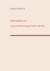 Décembre 2019 - Robert Marfa - E-Book