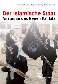 Der Islamische Staat - Thomas Flichy de la Neuville - E-Book