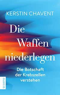 Die Waffen niederlegen - Kerstin Chavent - E-Book
