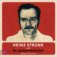 Der goldene Handschuh (ungekürzt) - Heinz Strunk - Hörbuch