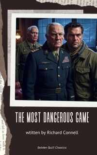 The Most Dangerous Game - Richard Connell - E-Book