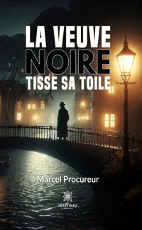 La veuve noire tisse sa toile - Marcel Procureur - E-Book