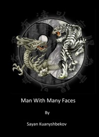 Man With Many Faces - Sayan Kuanyshbekov - E-Book