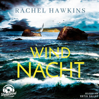 Windnacht (Ungekürzt) - Rachel Hawkins - Hörbuch