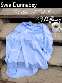 Sea and Fall - Svea Dunnabey - E-Book