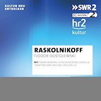 Raskolnikoff - Fjodor Dostojewski - Hörbuch