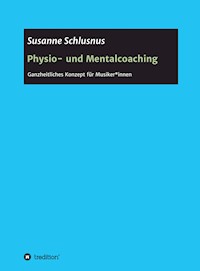 Physio- und Mentalcoaching - Susanne Schlusnus - E-Book