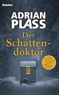 Der Schattendoktor - Adrian Plass - E-Book