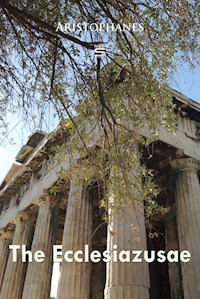 The Ecclesiazusae - Aristophanes - E-Book