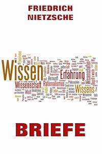 Briefe - Friedrich Nietzsche - E-Book