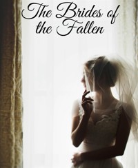The Brides of the Fallen - MJ Fjeld - E-Book