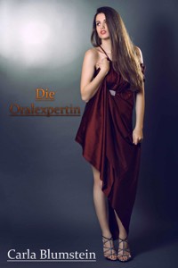 Die Oralexpertin - Carla Blumstein - E-Book