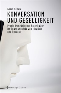 Konversation und Geselligkeit - Karin Schulz - kostenlos E-Book