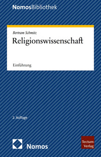 Religionswissenschaft - Bertram Schmitz - E-Book