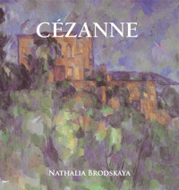 Cézanne - Nathalia Brodskaya - E-Book