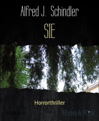 SIE - Alfred J. Schindler - E-Book