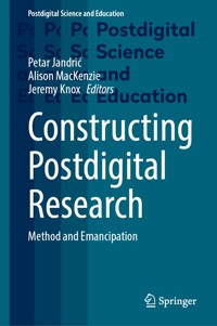 Constructing Postdigital Research -  - E-Book