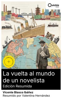 La vuelta al mundo de un novelista (Edición resumida) - Vicente Blasco Ibanez - E-Book