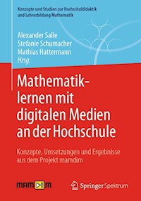 Mathematiklernen mit digitalen Medien an der Hochschule -  - E-Book