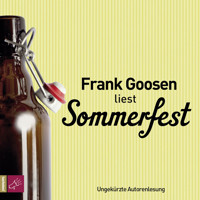 Sommerfest (ungekürzt) - Frank Goosen - Hörbuch