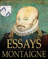 The Essays of Montaigne - Michel De Montaigne - E-Book