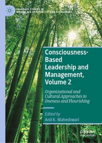 Consciousness-Based Leadership and Management, Volume 2 -  - E-Book
