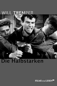 Die Halbstarken - Will Tremper - E-Book