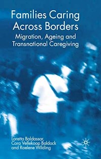 Families Caring Across Borders - Loretta Baldassar - E-Book