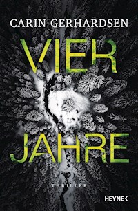 Vier Jahre - Carin Gerhardsen - E-Book