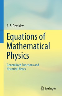 Equations of Mathematical Physics - A. S. Demidov - E-Book