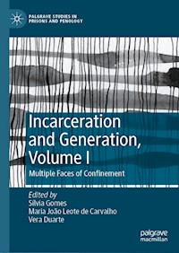Incarceration and Generation, Volume I -  - E-Book