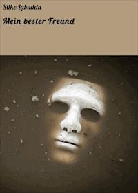 Mein bester Freund - Silke Labudda - E-Book