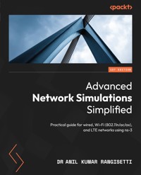 Advanced Network Simulations Simplified - Dr Anil Kumar Rangisetti - E-Book